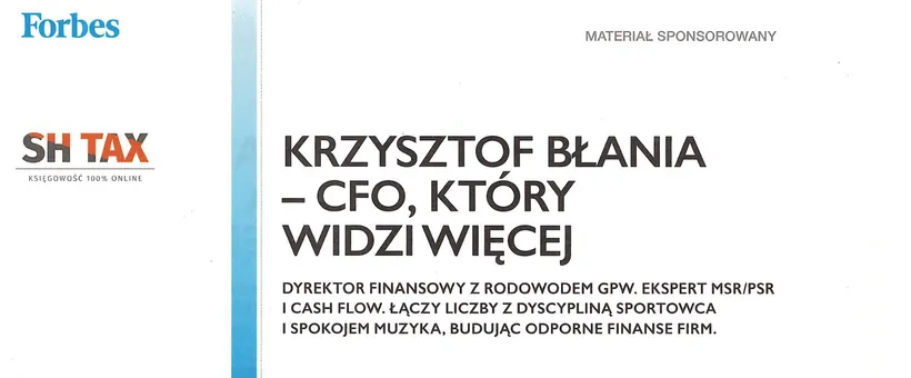 Nagłówek artykułu w magazynie Forbes: Krzysztof Błania – CFO, który widzi więcej